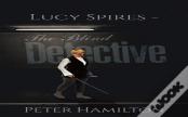 Lucy Spires - The Blind Detective