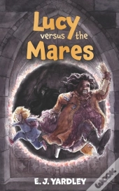 Lucy Versus The Mares