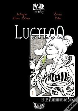 Capa do artigo Lucyloo, Les Arpenteurs De Songe T01