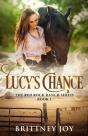 Lucy'S Chance (Red Rock Ranch, Book 1) - Preview