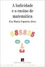 Ludicidade E O Ensino Da Matemática (A) - Preview