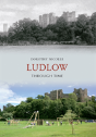 Ludlow Through Time - Preview