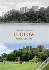 Ludlow Through Time