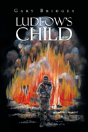 Ludlow'S Child - Preview