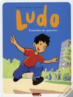 Capa do artigo Ludo Tome 1 ; Tranches De Quartier