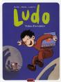 Ludo Tome 2 ; Tubes D'Aventures - Preview
