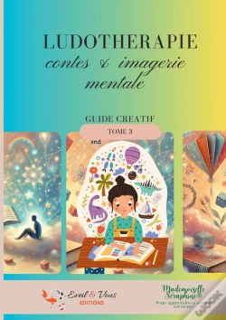 Capa do artigo Ludotherapie - Contes & Imagerie Mentale : Guide Creatif