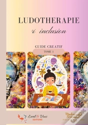 Capa do artigo Ludothérapie & Inclusion : Tome 1