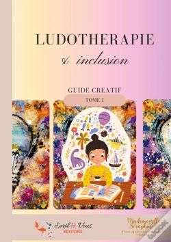 Capa do artigo Ludothérapie & Inclusion : Tome 1