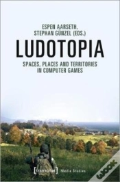 Capa do artigo Ludotopia Â€“ Spaces, Places, And Territories In Computer Games