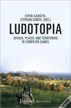 Capa do artigo Ludotopia Â€“ Spaces, Places, And Territories In Computer Games