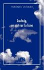 Ludwig, Un Roi Sur La Lune - Preview