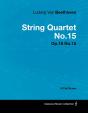 Ludwig Van Beethoven - String Quartet No. 15 - Op. 132 - A Full Score - Preview