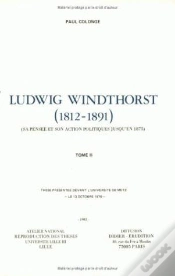 Capa do artigo Ludwig Windthorst (1812-1891) : Sa Pensée Et Son Action Politiques Jusqu