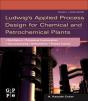 Ludwig'S Applied Process Design For Chemical And Petrochemical Plants - Preview