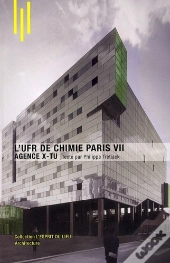 L'Ufr De Chimie Paris Vii ; Agence X-Tu