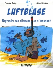 Capa do artigo Luftblase - Reprendre Son Allemand En S