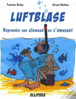 Capa do artigo Luftblase - Reprendre Son Allemand En S'Amusant