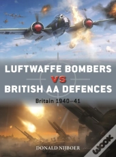 Luftwaffe Bombers Vs British Aa Defences