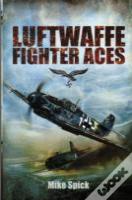 Luftwaffe Fighter Aces