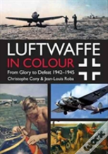 Luftwaffe In Colour Volume 2