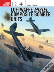 Capa do artigo Luftwaffe Mistel Composite Bomber Units