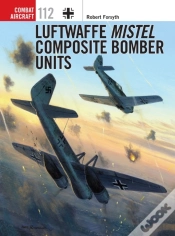 Capa do artigo Luftwaffe Mistel Composite Bomber Units