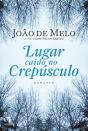 Lugar Caído no Crepúsculo - Preview