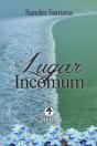 Lugar Incomum - Preview