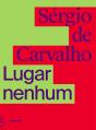 Lugar Nenhum - Preview