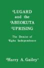 Lugard And The Abeokuta Uprising - Preview