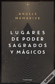 Capa do artigo Lugares De Poder Magicos Y Sagrados
