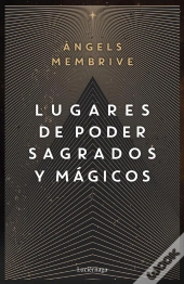 Lugares De Poder Sagrados Y Mágicos