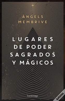 Capa do artigo Lugares De Poder Sagrados Y Mágicos