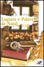 Lugares e Palavras de Natal: Volume IX - Preview