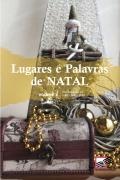Lugares e Palavras de Natal: Volume X