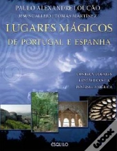 Lugares Mágicos de Portugal e Espanha