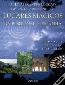 Capa do artigo Lugares Mágicos de Portugal e Espanha