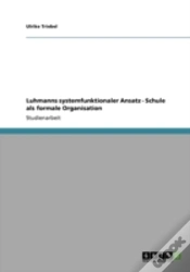Capa do artigo Luhmanns Systemfunktionaler Ansatz - Schule Als Formale Organisation