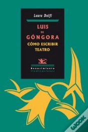 Capa do artigo Luis De Góngora. Cómo Escribir Teatro