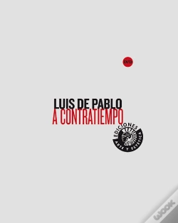 Capa do artigo Luis De Pablo. A Contratiempo