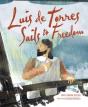 Luis De Torres Sails To Freedom - Preview