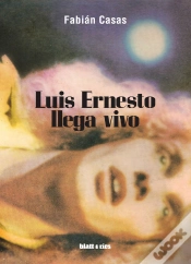 Capa do artigo Luis Ernesto Llega Vivo
