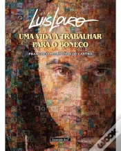 Capa do artigo Luís Louro - Uma Vida a Trabalhar para o Boneco