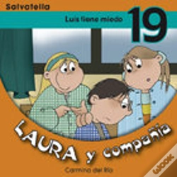Capa do artigo Luis Tiene Miedo 19 Laura Y Compañia