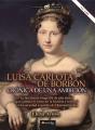 Luisa Carlota De Borbón - Preview