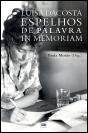 Luísa Dacosta - Espelhos de Palavra - Preview