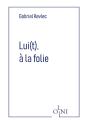Lui(T), A La Folie - Preview