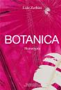 Luiz Zerbini, Botanica - Monotypes 2016-2020 - Preview