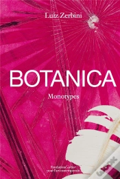 Capa do artigo Luiz Zerbini, Botanica - Monotypes 2016-2020